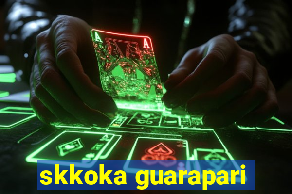 skkoka guarapari